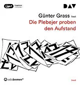 Audio CD (CD/SACD) Die Plebejer proben den Aufstand von Günter Grass