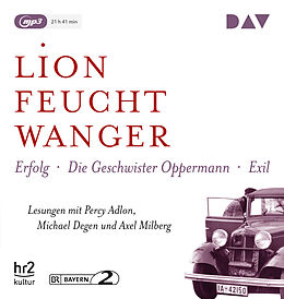 Audio CD (CD/SACD) Die »Wartesaal«-Trilogie. Erfolg  Die Geschwister Oppermann  Exil von Lion Feuchtwanger