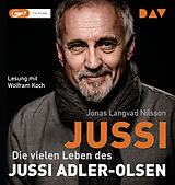 Audio CD (CD/SACD) Jussi. Die vielen Leben des Jussi Adler-Olsen von Jonas Langvad Nilsson