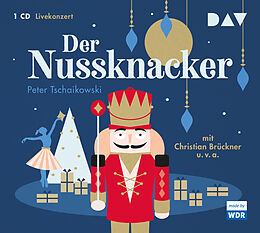 Audio CD (CD/SACD) Der Nussknacker von Peter Tschaikowski