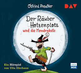 Audio CD (CD/SACD) Der Räuber Hotzenplotz und die Mondrakete von Otfried Preußler