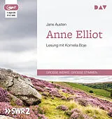 Audio CD (CD/SACD) Anne Elliot oder Die Kunst der Überredung von Jane Austen