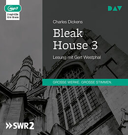 Audio CD (CD/SACD) Bleak House 3 von Charles Dickens