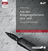 Audio CD (CD/SACD) Aus den Kriegstagebüchern 1914-1918 von Stefan Zweig