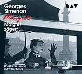Audio CD (CD/SACD) Maigret zögert von Georges Simenon