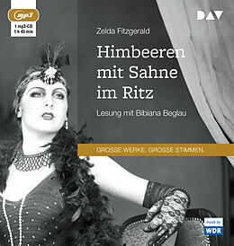 Audio CD (CD/SACD) Himbeeren mit Sahne im Ritz von Zelda Fitzgerald