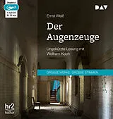 Audio CD (CD/SACD) Der Augenzeuge von Ernst Weiß