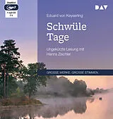 Audio CD (CD/SACD) Schwüle Tage von Eduard von Keyserling
