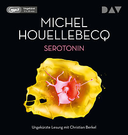 Audio CD (CD/SACD) Serotonin von Michel Houellebecq