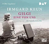 Audio CD (CD/SACD) Gilgi eine von uns von Irmgard Keun
