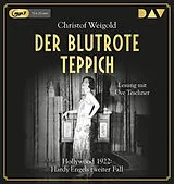 Audio CD (CD/SACD) Der blutrote Teppich. Hollywood 1922: Hardy Engels zweiter Fall von Christof Weigold