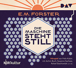 Audio CD (CD/SACD) Die Maschine steht still von E. M. Forster, Felix Kubin