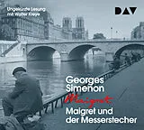 Audio CD (CD/SACD) Maigret und der Messerstecher von Georges Simenon