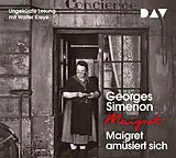 Audio CD (CD/SACD) Maigret amüsiert sich von Georges Simenon