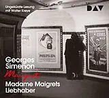 Audio CD (CD/SACD) Madame Maigrets Liebhaber von Georges Simenon