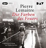 Audio CD (CD/SACD) Die Farben des Feuers von Pierre Lemaitre