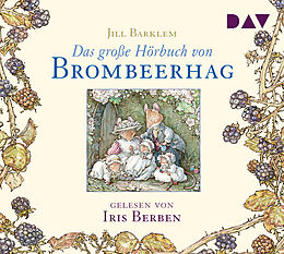 Audio CD (CD/SACD) Das große Hörbuch von Brombeerhag von Jill Barklem