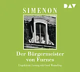 Audio CD (CD/SACD) Der Bürgermeister von Furnes von Georges Simenon