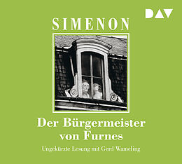 Audio CD (CD/SACD) Der Bürgermeister von Furnes von Georges Simenon