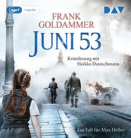 Audio CD (CD/SACD) Juni 53. Ein Fall für Max Heller von Frank Goldammer