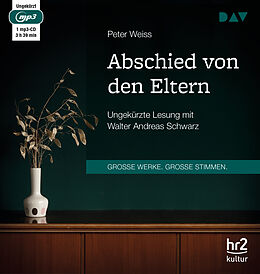 Audio CD (CD/SACD) Abschied von den Eltern von Peter Weiss