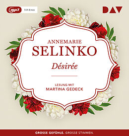 Audio CD (CD/SACD) Désirée von Annemarie Selinko