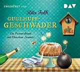 Audio CD (CD/SACD) Guglhupfgeschwader von Rita Falk