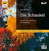 Audio CD (CD/SACD) (CD) Die Schaukel von Annette Kolb