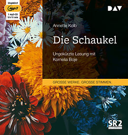 Audio CD (CD/SACD) Die Schaukel von Annette Kolb