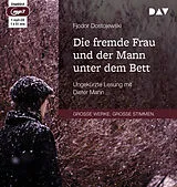 Audio CD (CD/SACD) (CD) Die fremde Frau und der Mann unter dem Bett von Fjodor Dostojewski