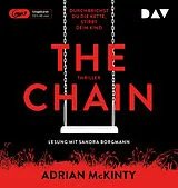 Audio CD (CD/SACD) The Chain Durchbrichst du die Kette, stirbt dein Kind von Adrian McKinty