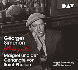 Audio CD (CD/SACD) Maigret und der Gehängte von Saint-Pholien von Georges Simenon