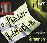 Audio CD (CD/SACD) Die Phantome des Hutmachers von Georges Simenon