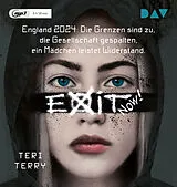 Audio CD (CD/SACD) EXIT NOW! von Teri Terry