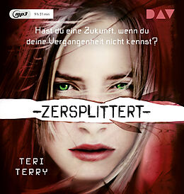 Audio CD (CD/SACD) Zersplittert  Teil 2 von Teri Terry
