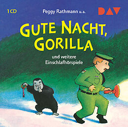 Audio CD (CD/SACD) Gute Nacht, Gorilla! und weitere Einschlafhörspiele von Peggy Rathmann, Katja Reider, Susanne Straßer