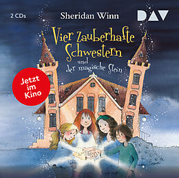 Audio CD (CD/SACD) Vier zauberhafte Schwestern und der magische Stein von Sheridan Winn