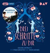 Audio CD (CD/SACD) Drei Schritte zu dir von Rachael Lippincott, Mikki Daughtry, Tobias Iaconis