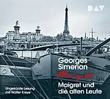 Audio CD (CD/SACD) Maigret und die alten Leute von Georges Simenon