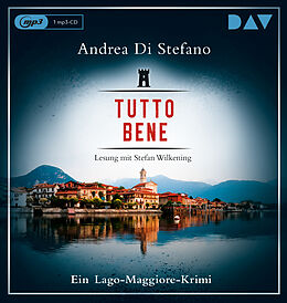 Audio CD (CD/SACD) Tutto Bene. Ein Lago-Maggiore-Krimi von Andrea Di Stefano