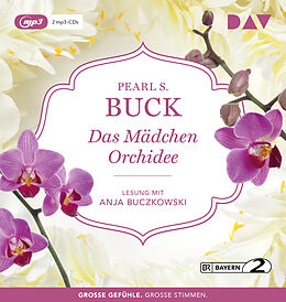 Audio CD (CD/SACD) Das Mädchen Orchidee von Pearl S. Buck
