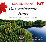 Audio CD (CD/SACD) Das verlassene Haus. Der dritte Fall für Gamache von Louise Penny
