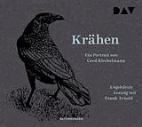Audio CD (CD/SACD) Krähen. Ein Portrait von Cord Riechelmann