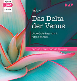 Audio CD (CD/SACD) Das Delta der Venus von Anaïs Nin