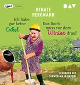 Audio CD (CD/SACD) Ich habe gar keine Enkel/Das Dach muss vor dem Winter drauf von Renate Bergmann