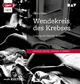 Audio CD (CD/SACD) Wendekreis des Krebses von Henry Miller