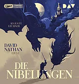 Audio CD (CD/SACD) Die Nibelungen Glanzzeit und Untergang eines mächtigen Volkes von Auguste Lechner
