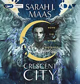 Audio CD (CD/SACD) Crescent City  Teil 2: Wenn ein Stern erstrahlt von Sarah J. Maas