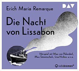 Audio CD (CD/SACD) Die Nacht von Lissabon von Erich Maria Remarque