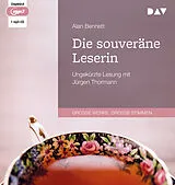 Audio CD (CD/SACD) Die souveräne Leserin von Alan Bennett